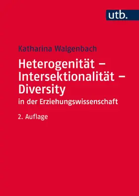 Walgenbach |  Heterogenität - Intersektionalität - Diversity in der Erziehungswissenschaft | Buch |  Sack Fachmedien