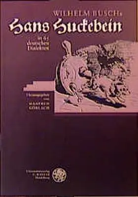 Görlach / Busch |  Hans Huckebein in 65 deutschen Dialekten | Buch |  Sack Fachmedien