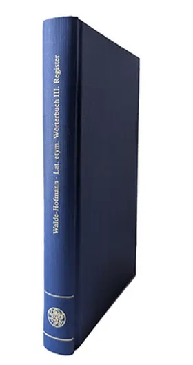 Walde / Hofmann |  Lateinisches Etymologisches Wörterbuch. Registerband | Buch |  Sack Fachmedien