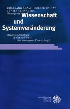 Adam / Dainat / Schandera |  Wissenschaft und Systemveränderung | Buch |  Sack Fachmedien