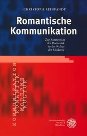 Reinfandt |  Romantische Kommunikation | Buch |  Sack Fachmedien