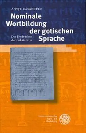 Casaretto |  Nominale Wortbildung der gotischen Sprache | Buch |  Sack Fachmedien