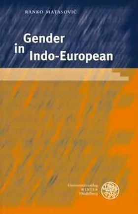 MatasoviŒ |  Gender in Indo-European | Buch |  Sack Fachmedien