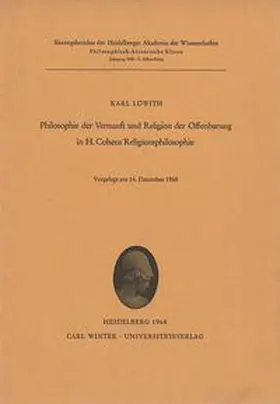 Löwith |  Philosophie der Vernunft und Religion der Offenbarung in H. Cohens Religionsphilosophie | Buch |  Sack Fachmedien