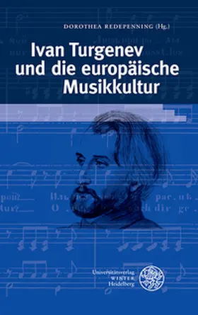 Redepenning / Breitenbach / Düe |  Ivan Turgenev und die europäische Musikkultur | Buch |  Sack Fachmedien