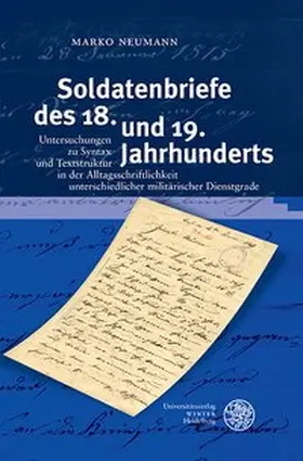 Neumann |  Soldatenbriefe des 18. und 19. Jahrhunderts | Buch |  Sack Fachmedien