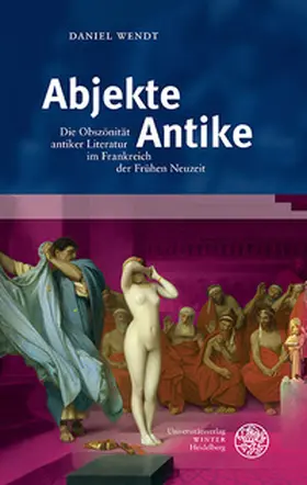 Wendt |  Abjekte Antike | Buch |  Sack Fachmedien