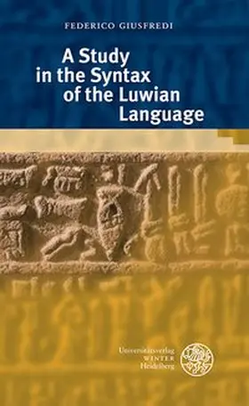 Giusfredi |  A Study in the Syntax of the Luwian Language | Buch |  Sack Fachmedien