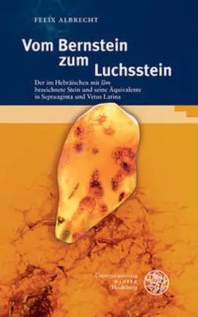 Albrecht |  Vom Bernstein zum Luchsstein | Buch |  Sack Fachmedien