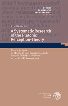 Hu |  A Systematic Research of the Platonic Perception-Theory | Buch |  Sack Fachmedien