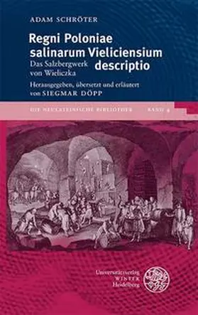 Schröter / Döpp |  Regni Poloniae salinarum Vieliciensium descriptio | Buch |  Sack Fachmedien