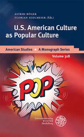 Böger / Sedlmeier |  U.S. American Culture as Popular Culture | Buch |  Sack Fachmedien