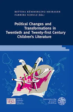 Kümmerling-Meibauer / Schulz |  Political Changes and Transformations in Twentieth and Twenty-first Century Children's Literature | Buch |  Sack Fachmedien