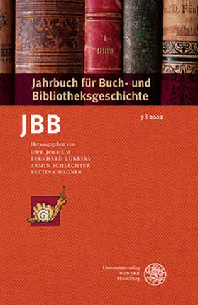 Jochum / Lübbers / Schlechter |  Jahrbuch für Buch- und Bibliotheksgeschichte 7 | 2022 | Buch |  Sack Fachmedien