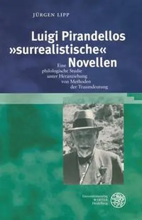 Lipp |  Luigi Pirandellos 'surrealistische' Novellen | Buch |  Sack Fachmedien