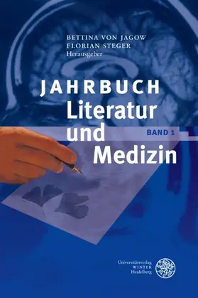 Jagow / Steger |  Jahrbuch Literatur und Medizin | Buch |  Sack Fachmedien