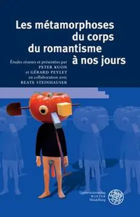 Kuon / Peylet |  Les métamorphoses du corps du romantisme à nos jours | Buch |  Sack Fachmedien