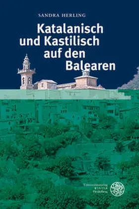 Herling |  Katalanisch und Kastilisch auf den Balearen | Buch |  Sack Fachmedien