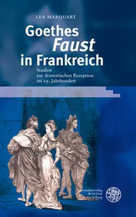 Marquart |  Goethes ,Faust' in Frankreich | Buch |  Sack Fachmedien