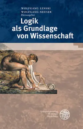 Lenski / Neuser |  Logik als Grundlage von Wissenschaft | Buch |  Sack Fachmedien