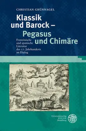 Grünnagel |  Klassik und Barock - Pegasus und Chimäre | Buch |  Sack Fachmedien