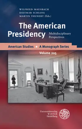 Mausbach / Schloss / Thunert |  The American Presidency | Buch |  Sack Fachmedien