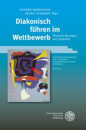 Herrmann / Schmidt |  Diakonisch führen im Wettbewerb | Buch |  Sack Fachmedien