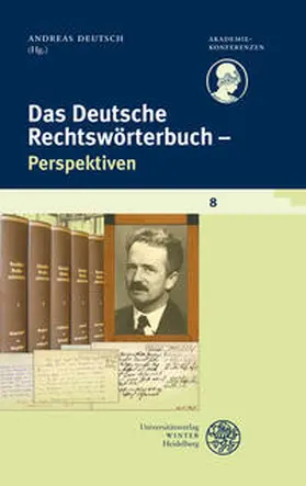Deutsch |  Schriftenreihe des Deutschen Rechtswörterbuchs / Das Deutsche Rechtswörterbuch - Perspektiven | Buch |  Sack Fachmedien
