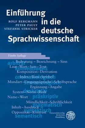 Bergmann / Pauly / Stricker |  Einführung in die deutsche Sprachwissenschaft | Buch |  Sack Fachmedien