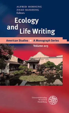 Hornung / Baisheng | Ecology and Life Writing | Buch | 978-3-8253-5892-1 | sack.de