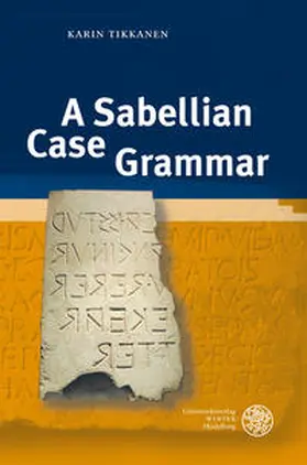 Tikkanen |  Handbuch der italischen Dialekte / A Sabellian Case Grammar | Buch |  Sack Fachmedien