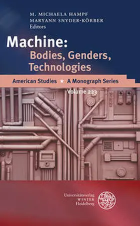 Hampf / Snyder-Körber |  Machine: Bodies, Genders, Technologies | Buch |  Sack Fachmedien