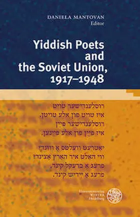 Mantovan |  Yiddish Poets and the Soviet Union, 1917–1948 | Buch |  Sack Fachmedien
