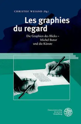 Weiand |  Les graphies du regard | Buch |  Sack Fachmedien