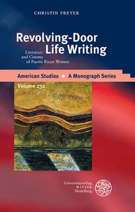 Freyer | Revolving-Door Life Writing | Buch | 978-3-8253-6146-4 | sack.de