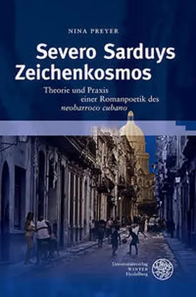 Preyer |  Severo Sarduys Zeichenkosmos | Buch |  Sack Fachmedien