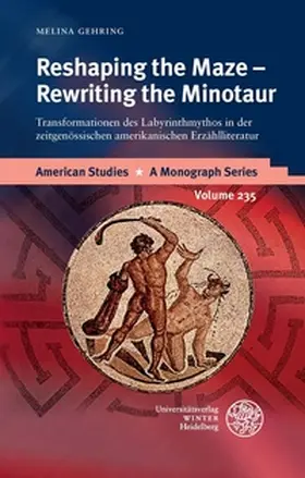 Gehring |  Reshaping the Maze - Rewriting the Minotaur | Buch |  Sack Fachmedien