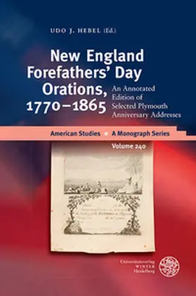 Hebel |  New England Forefathers´ Day Orations, 1770–1865 | Buch |  Sack Fachmedien