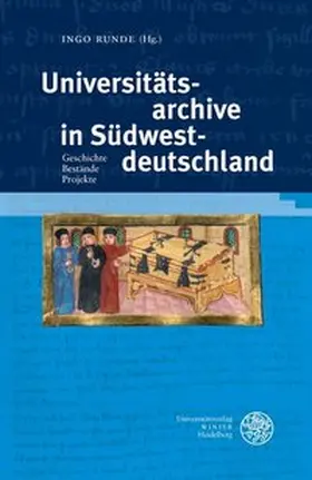 Runde |  Universitätsarchive in Südwestdeutschland | Buch |  Sack Fachmedien