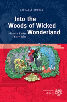Cutolo |  Into the Woods of Wicked Wonderland | Buch |  Sack Fachmedien