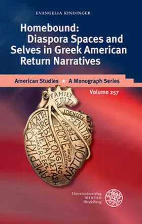 Kindinger |  Homebound: Diaspora Spaces and Selves in Greek American Return Narratives | Buch |  Sack Fachmedien