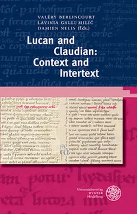 Berlincourt / Galli Milic / Galli Milic |  Lucan and Claudian: Context and Intertext | Buch |  Sack Fachmedien