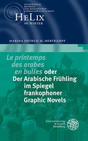 Hertrampf |  ‚Le printemps des arabes en bulles‘ oder Der Arabische Frühling im Spiegel frankophoner Graphic Novels | Buch |  Sack Fachmedien