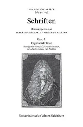 Kiesant / Besser / Hahn |  Johann von Besser (1654-1729). Schriften / Bd 2: Ergänzende Texte | Buch |  Sack Fachmedien