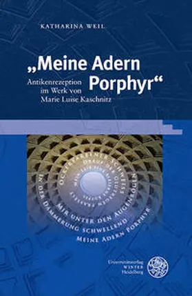 Weil |  „Meine Adern Porphyr“ | Buch |  Sack Fachmedien