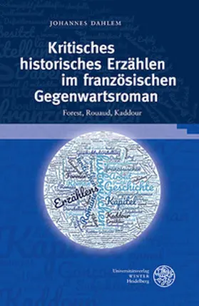 Dahlem |  Kritisches historisches Erzählen im französischen Gegenwartsroman | Buch |  Sack Fachmedien