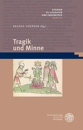 Toepfer |  Tragik und Minne | Buch |  Sack Fachmedien