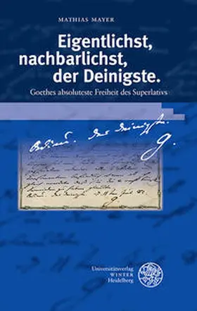 Mayer |  Eigentlichst, nachbarlichst, der Deinigste | Buch |  Sack Fachmedien