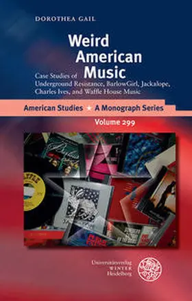 Gail |  Weird American Music | Buch |  Sack Fachmedien