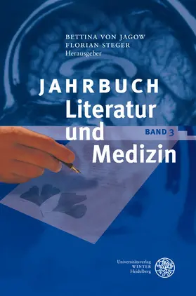 Jagow / Steger |  Jahrbuch Literatur und Medizin | eBook | Sack Fachmedien
